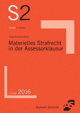 Materielles Strafrecht in der Assessorklausur - Rolf Kr&uuml;ger, Wilhelm-Friedrich Schneider, Mathis B&ouml;nte