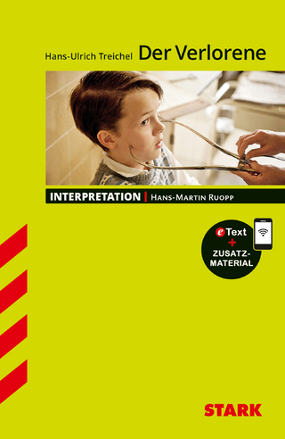 STARK Hans-Ulrich Treichel: Der Verlorene - Deutsch - Interpretationen