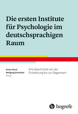 Die ersten Institute f&uuml;r Psychologie im deutschsprachigen Raum - 