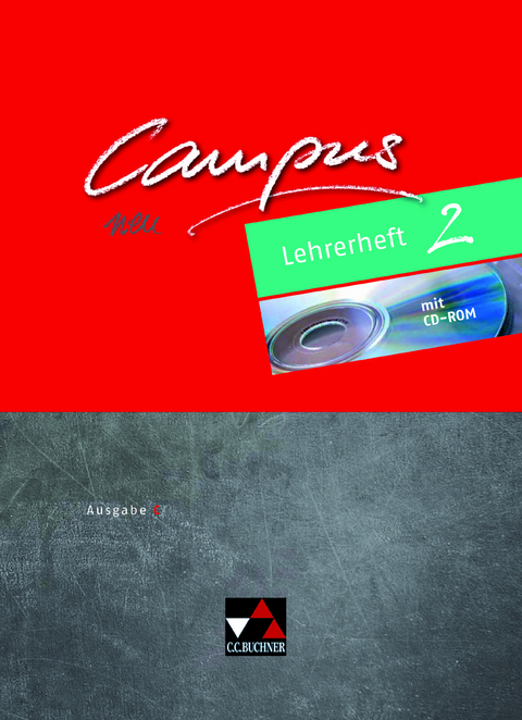 Campus C / Campus C Lehrerheft 2 - Reinhard Heydenreich, Ulf Jesper, Andrea Kammerer, Michael Lobe, Stefan M&uuml;ller, Wilhelm Pfaffel, Clement Utz, Christian Zitzl