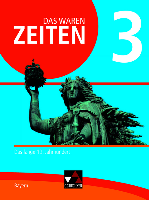 Das waren Zeiten &ndash; Neue Ausgabe Bayern / Das waren Zeiten Bayern 3 - neu - Volker Br&auml;u, Dieter Br&uuml;ckner, Judith Bruniecki, Marcus Gerber, Klaus Dieter Hein-Mooren, Josef Koller, Sven Pflefka, Ernst Sch&uuml;tz, Andreas Weindl, Stefan Schuch