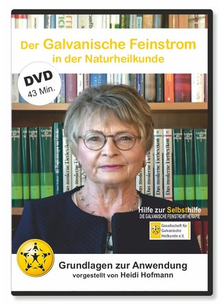 Der Galvanische Feinstrom in der Naturheilkunde