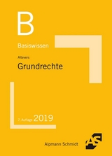 Basiswissen Grundrechte - Altevers, Ralf