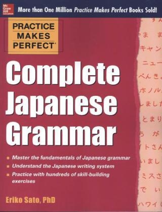 Practice Makes Perfect Complete Japanese Grammar (EBOOK)