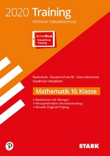 STARK Training Mittlerer Schulabschluss 2020 - Mathematik - Realschule/Gesamtschule EK/ Sekundarschule - NRW