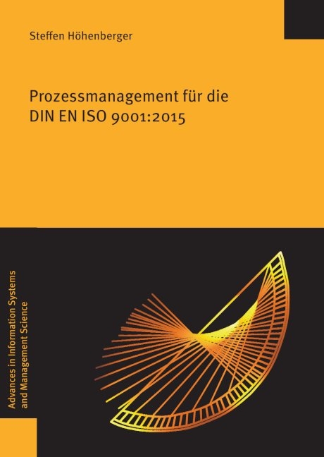 Prozessmanagement f&uuml;r die DIN EN ISO 9001:2015 - Steffen H&ouml;henberger