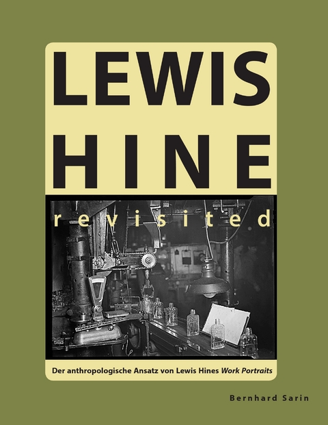 Lewis Hine revisited - Bernhard Sarin