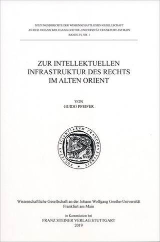Zur intellektuellen Infrastruktur des Rechts im Alten Orient