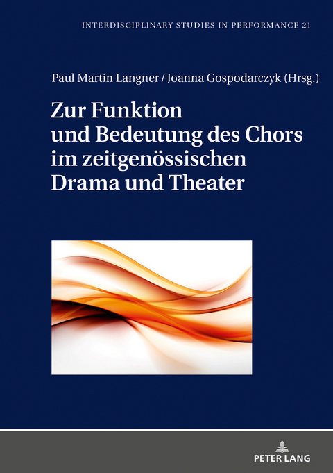 Zur Funktion und Bedeutung des Chors im zeitgenoessischen Drama und Theater - 