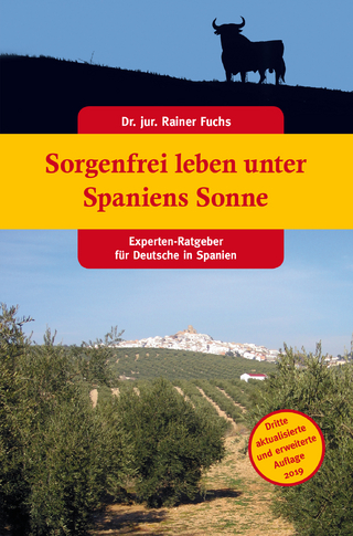 Sorgenfrei leben unter Spaniens Sonne