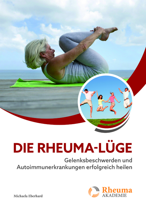Die Rheuma-L&uuml;ge - Michaela Eberhard
