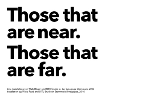 Those that are near. Those that are far.