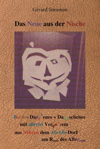 Das Neue aus der Nische