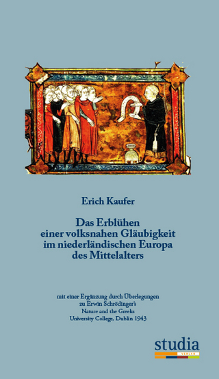 Das Erblühen einer volksnahen Gläubigkeit im niederländischen Europa des Mittelalters