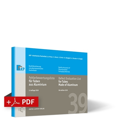 Fehlerbewertungsliste f&uuml;r Tuben aus Aluminium | Bundle (Buch + PDF) - A Mrass, S Horst, J CHRIST, K Klingbeil, A Straube, M Ziegler