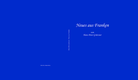 Neues aus Franken - Hans-Peter Gr&uuml;tzner
