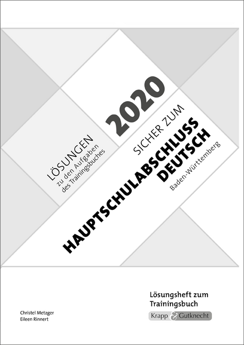 Sicher zum Hauptschulabschluss Deutsch Baden-W&uuml;rttemberg 2020 - Christel Metzger, Eileen Rinnert