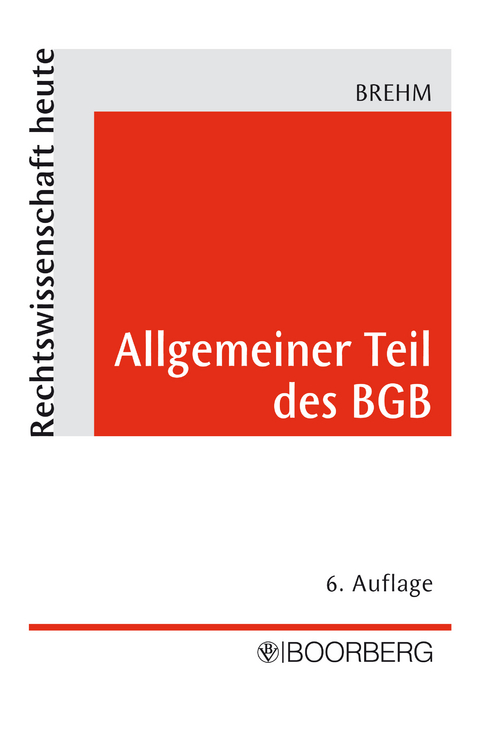 Allgemeiner Teil des BGB - Wolfgang Brehm