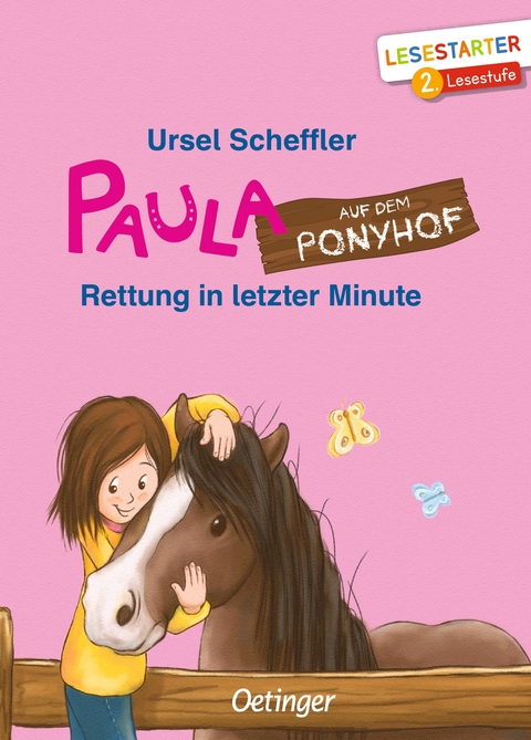 Paula auf dem Ponyhof. Rettung in letzter Minute - Ursel Scheffler