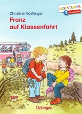 Franz auf Klassenfahrt - Christine N&ouml;stlinger