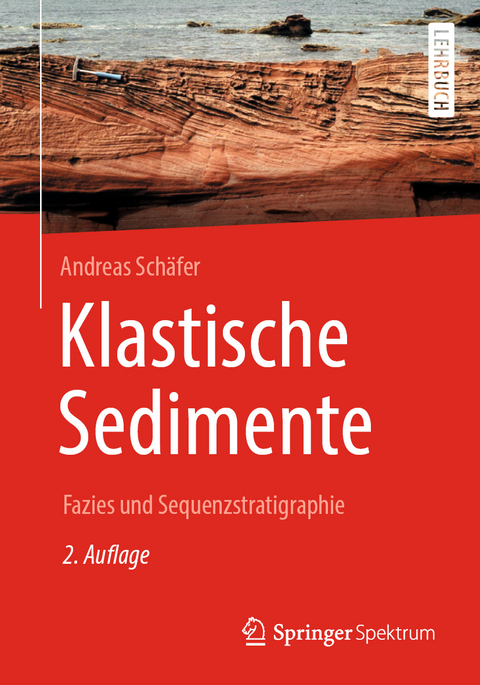 Klastische Sedimente - Andreas Sch&auml;fer