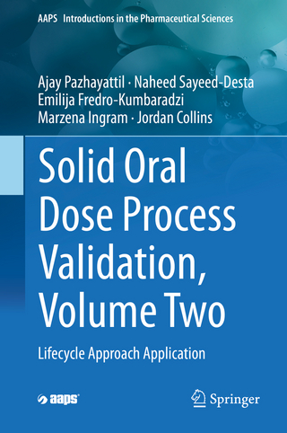 Solid Oral Dose Process Validation, Volume Two