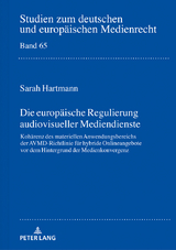 Die europaeische Regulierung audiovisueller Mediendienste - Sarah Hartmann