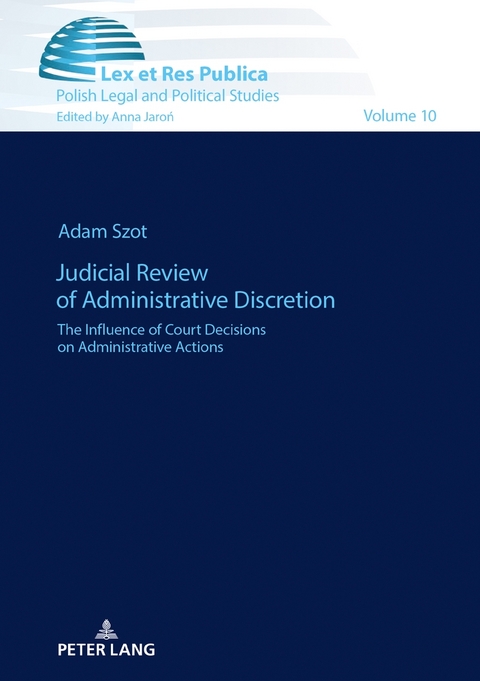 Judicial Review of Administrative Discretion - Adam Szot