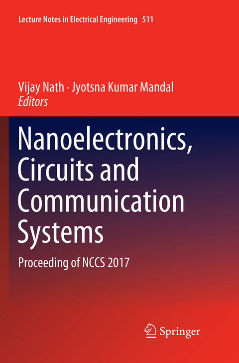 Nanoelectronics, Circuits and Communication Systems - 