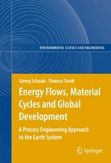Energy Flows, Material Cycles and Global Development - Georg Schaub, Thomas Turek