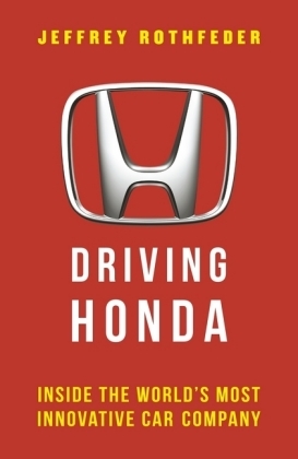 Driving Honda -  Jeffrey Rothfeder