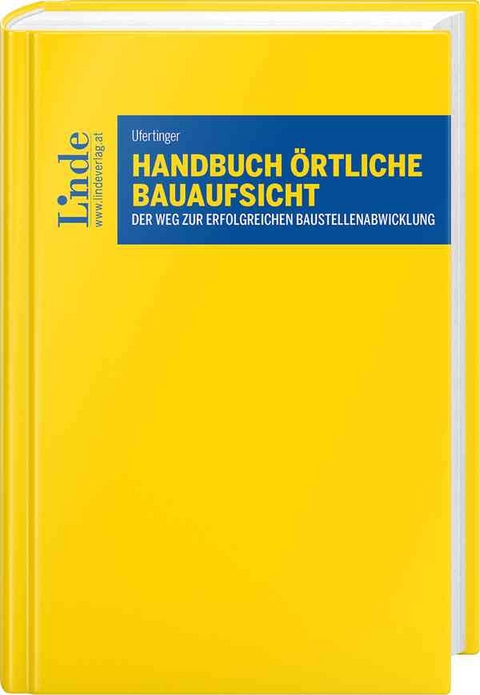 Handbuch &Ouml;rtliche Bauaufsicht - Stefan Ufertinger