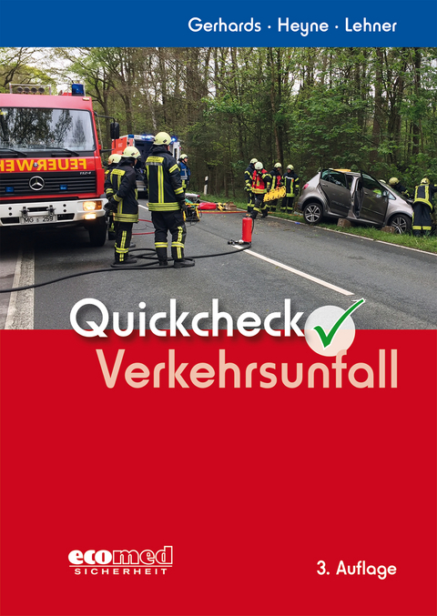 Quickcheck Verkehrsunfall - Frank Gerhards, Tim Heyne, J&uuml;rgen Lehner