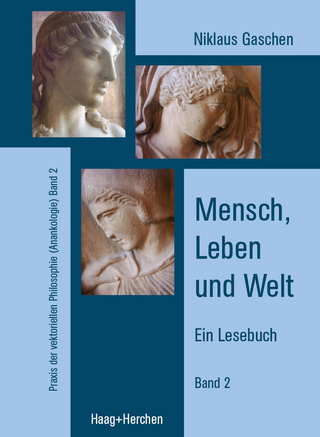 Mensch, Leben und Welt