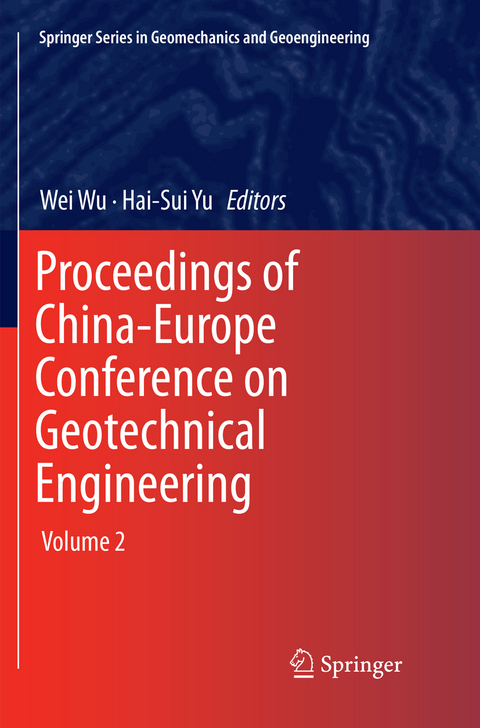 Proceedings of China-Europe Conference on Geotechnical Engineering - 