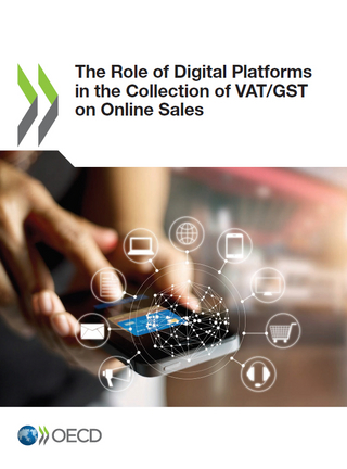The role of digital platforms in the collection of VAT/GST on online sales