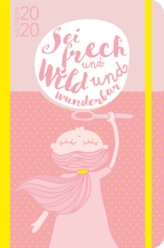 Sei frech und wild und wunderbar