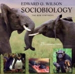 Sociobiology -  Edward O. Wilson