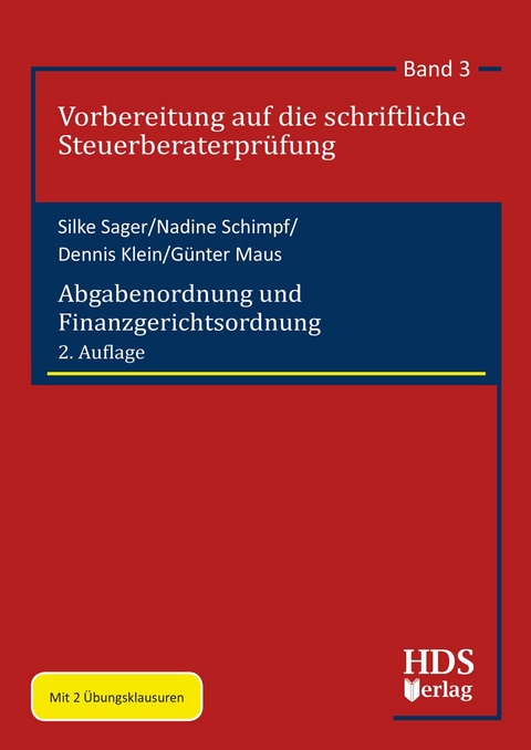 Abgabenordnung und Finanzgerichtsordnung - Silke Sager, Nadine Schimpf, Dennis Klein, G&uuml;nter Maus