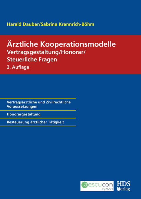 Ärztliche Kooperationsmodelle - Harald Dauber, Sabrina Krennrich-Böhm