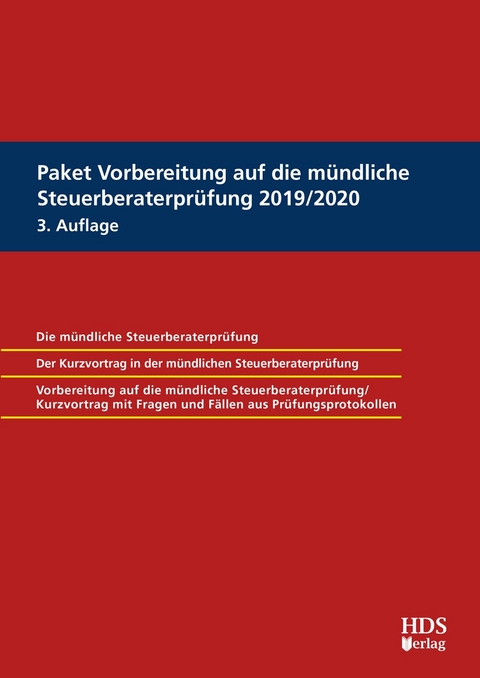 Paket Vorbereitung auf die m&uuml;ndliche Steuerberaterpr&uuml;fung 2019/2020 - Arno Barzen, Harald Dauber, Christiane D&uuml;rr, G&uuml;nter Endlich, Marcus Ermers, Thomas Fr&auml;nznick, Uwe Grobsh&auml;user, Felix Hammes, Philipp Hammes, J&ouml;rg W. Hellmer, Lukas Hendricks, Ann-Kathrin Jung, Andre Kaponig, Klaus Pientka, Rolf-R&uuml;diger Radeisen, J&ouml;rg Ramb, Ralf Trabold, Sabrina B&ouml;hm, Maxim Hauch