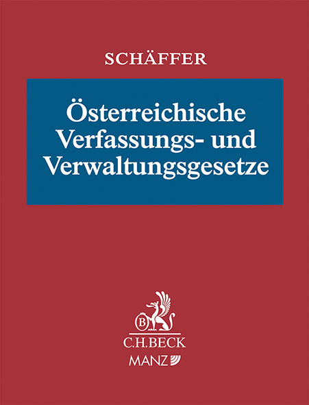 &Ouml;sterreichische Verfassungs- und Verwaltungsgesetze inkl. 88. EL - 