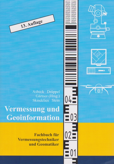Vermessung und Geoinformation -  Asbeck / Dr&uuml;ppel / G&auml;rtner,  Skindelies / Stein