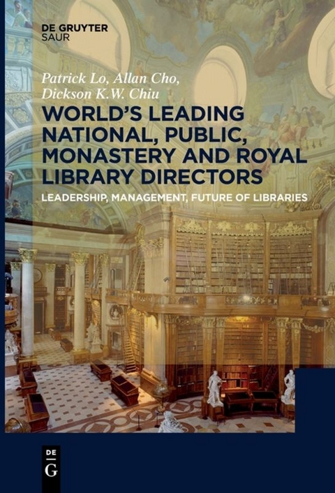 World&acute;s Leading National, Public, Monastery and Royal Library Directors - Patrick Lo, Allan Cho, Dickson K.W. Chiu