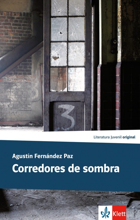 Corredores de sombra - Agust&iacute;n Fern&aacute;ndez Paz