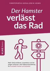 Der Hamster verl&auml;sst das Rad - Jens Helbig, Christopher Klein