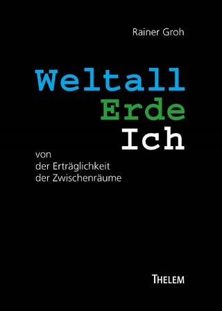 Weltall Erde Ich