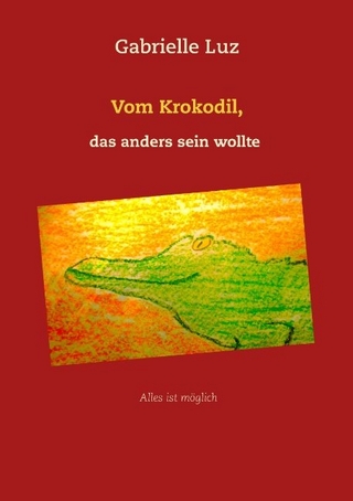 Vom Krokodil, das anders sein wollte