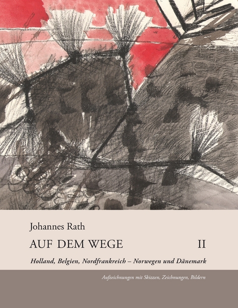 Auf dem Wege II - Johannes Rath