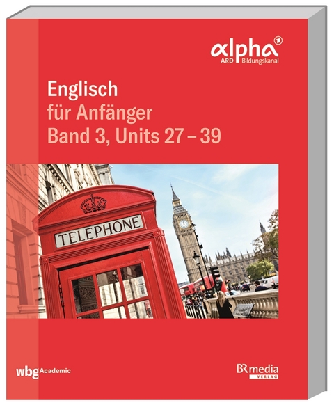 Englisch f&uuml;r Anf&auml;nger - Band 3
